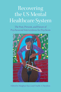 Bokomslag för "Recovering the US Mental Healthcare System"