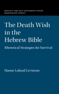 Death Wish in the Hebrew Bible