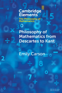 Philosophy of Mathematics from Descartes to Kant