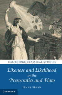 Kirjan kansi "Likeness and Likelihood in the Presocratics and Plato"
