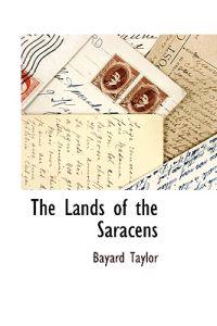 The Lands of the Saracens