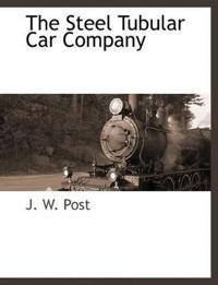 The Steel Tubular Car Company