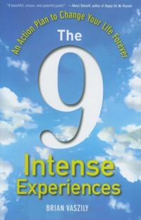 9 Intense Experiences