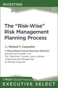 &quote;Risk-Wise&quote; Risk Management Planning Process