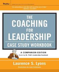 The Coaching for Leadership Case Study Workbook