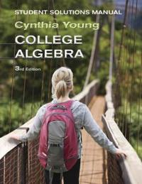 College Algebra, Student Solutions Manual , 3rd Edition