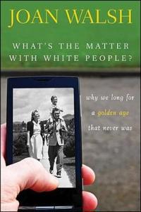 Bokomslag for "What's the Matter with White People?"