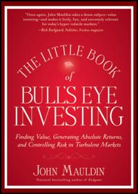 Little Book of Bull's Eye Investing