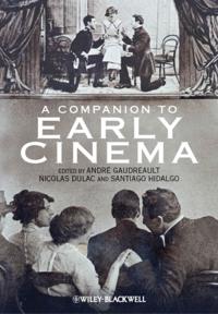 Companion to Early Cinema