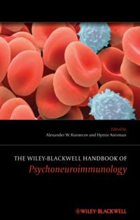 Wiley-Blackwell Handbook of Psychoneuroimmunology