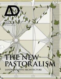 The New Pastoralism