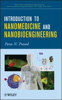Introduction to Nanomedicine and Nanobioengineering