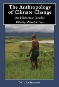 Bokomslag för "The Anthropology of Climate Change"