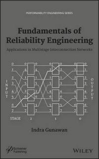 Fundamentals of Reliability Engineering