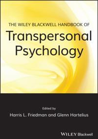 Wiley-Blackwell Handbook of Transpersonal Psychology