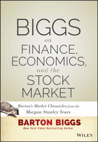 Biggs on Finance, Economics, and the Stock Market