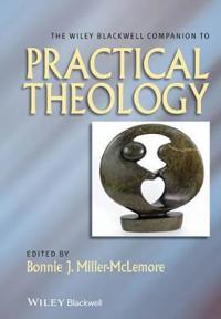 Bokomslag för "The Wiley Blackwell Companion to Practical Theology"