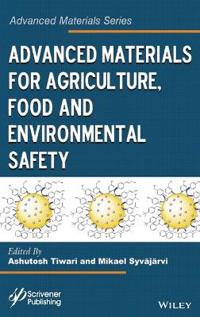 Advanced Materials for Agriculture, Food, and Environmental Safety