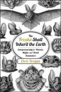 Freaks Shall Inherit the Earth