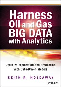 Harness Oil and Gas Big Data with Analytics