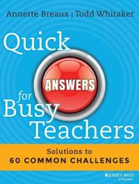 Quick Answers for Busy Teachers