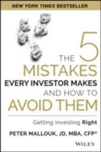 5 Mistakes Every Investor Makes and How to Avoid Them