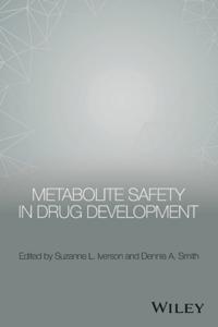 Metabolite Safety in Drug Development