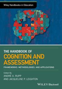 Wiley Handbook of Cognition and Assessment
