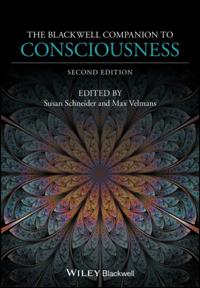 Blackwell Companion to Consciousness