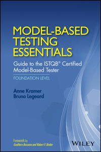 Model–Based Testing Essentials – Guide to the ISTQB Certified Model–Based Tester