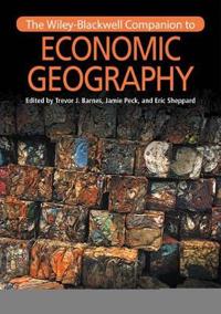 Bokomslag för "The Wiley-Blackwell Companion to Economic Geography"