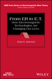 From ER to ET: How Electromagnetic Technologies Ar e Changing Our Lives