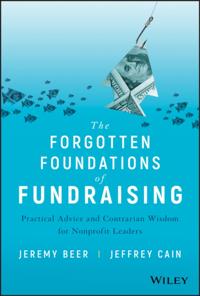 Forgotten Foundations of Fundraising