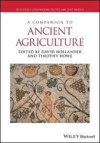 Bokomslag för "A Companion to Ancient Agriculture"
