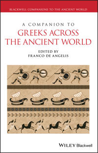 A Companion to Greeks Across the Ancient World