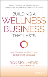 Building a Wellness Business That Lasts