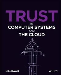 Trust in Computer Systems and the Cloud