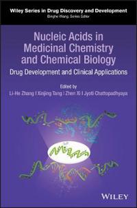 Nucleic Acids in Medicinal Chemistry and Chemical Biology