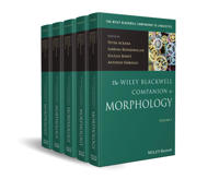 The Wiley Blackwell Companion to Morphology, 5 Volume Set
