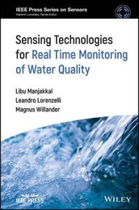 Sensing Technologies for Real Time Monitoring of Water Quality