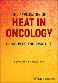 The Application of Heat in Oncology