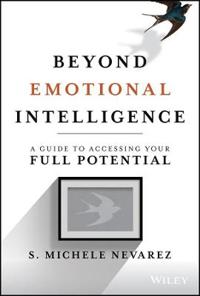 Beyond Emotional Intelligence