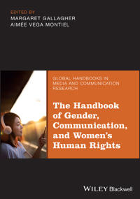 The Handbook of Gender, Communication, and Women's Human Rights