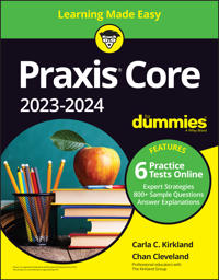 Praxis Core 2023-2024 For Dummies with Online Practice