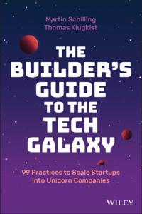 Builder's Guide to the Tech Galaxy