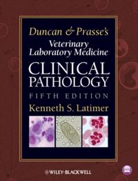 Duncan and Prasse's Veterinary Laboratory Medicine
