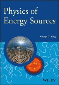 Bokomslag för "Physics of Energy Sources"