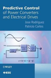 Predictive Control of Power Converters and Electrical Drives