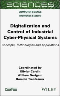 Digitalization and Control of Industrial Cyber-Physical Systems