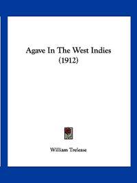 Agave In The West Indies (1912)